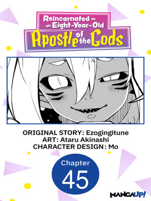 cover image of Reincarnated as an Eight-Year-Old Apostle of the Gods, Chapter 45